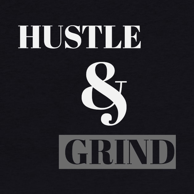 Hustle and grind by payme